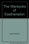 The Warwycks of Easthampton