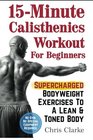 15Minute Calisthenics Workout for Beginners