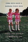 Sisters First Stories from Our Wild and Wonderful Life