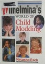 Wilhemina's World of Child Modeling