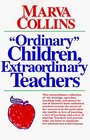 Ordinary Children Extraordinary Teachers