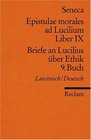 Briefe an Lucilius ber Ethik 09 Buch / Epistulae morales ad Lucilium Liber 9