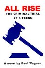 All Rise The Criminal Trial of 4 Teens