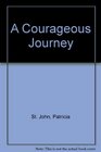 A Courageous Journey