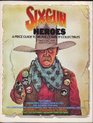 Sixgun Heroes A Price Guide to Movie Cowboy Collectibles