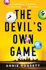 The Devil's Own Game (Somebody's Bound to Wind Up Dead Mysteries)