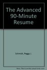 The Advanced 90Minute Resume