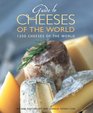 Guide to Cheeses of the World 1200 Cheeses of the World