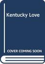 Kentucky Love