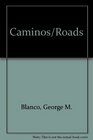 Caminos/Roads