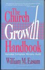 The Church Growth Handbook Includes Complete Ministry Audit