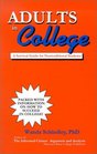 Adults in College A Survival Guide for Nontraditional Students
