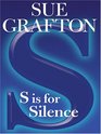 S is for Silence (Kinsey Millhone, Bk 19) (Large Print)