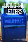 Living the Letters Philippians