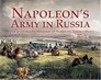NAPOLEON'S ARMY IN RUSSIA The Illustrated Memoirs of Albrecht Adam 1812