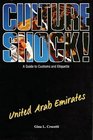 Culture Shock United Arab Emirates A Guide to Customs and Etiquette