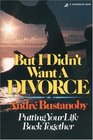 But I Didn't Want a Divorce