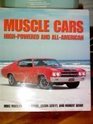 Muscle Cars High-Powered and all-American (MUSCLE CARS, High-Powered and All-American)