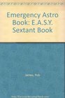 Emergency Astro Book EASY Sextant Book
