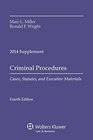 Criminal Procedures Cases Statutes and Executive Materials Supplement