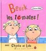 Beurk les tomates