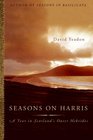 Seasons on Harris A Year in Scotland's Outer Hebrides