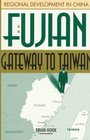 Fujian Gateway to Taiwan