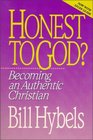 Honest to God?: Becoming an Authentic Christian
