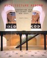 Architecture Reborn Converting Old Buildings to New Spaces