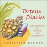 The Tortoise Diaries Daily Meditations for Creativity and Slowing Down