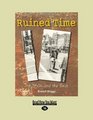 RUINED TIME   The 1950s and the Beat