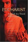 Eucharist Toward the Third Millennium