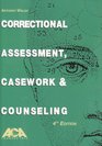 Correctional Assessment Casework  Counseling