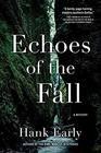 Echoes of the Fall An Earl Marcus Mystery