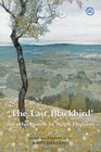 The Last Blackbird  and Other Poems by Ralph Hodgson