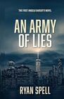 An Army of Lies: The First Angelo Barsotti Novel