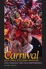 Carnival and Other Christian Festivals Folk Theology and Folk Performance