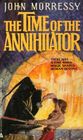The Time of the Annihilator