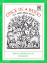 Once in a wood: Ten tales from Aesop (Greenwillow read-alone)