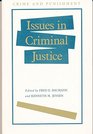 Crime and Punishment Issues in Criminal Justice