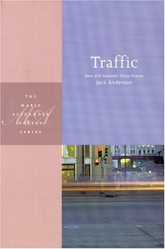 Traffic New and Selected Prose Poems