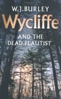 Wycliffe and the Dead Flautist