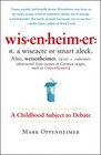 Wisenheimer A Childhood Subject to Debate