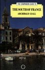 The South of France The Companion Guide to