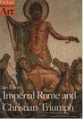 Imperial Rome and Christian Triumph The Art of the Roman Empire Ad 100450