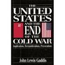 The United States and the End of the Cold War Implications Reconsiderations Provocations