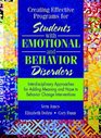 Creating Effective Programs for Students with Emotional and Behavior Disorders Interdisciplinary Approaches for Adding Meaning and Hope to Behavior Change Interventions