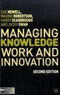 Managing Knowledge Work and Innovation 2nd Edition