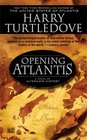 Opening Atlantis (Atlantis, Bk 1)