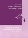 Student Workbook And Study Guide Used with HeimanEssential Statistics for the Behavioral Sciences